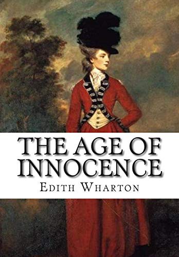 The Age of Innocence (Paperback, 2020, Createspace Independent Publishing Platform, CreateSpace Independent Publishing Platform)