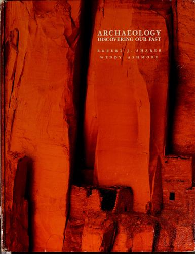 Robert J. Sharer: Archaeology (1987, Mayfield, Eurospan [distributor])