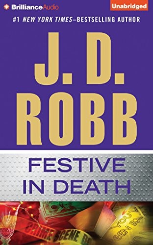 Nora Roberts: Festive in Death (AudiobookFormat, 2014, Brilliance Audio)