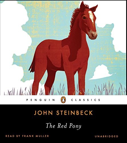 John Steinbeck: The Red Pony (AudiobookFormat, 2011, Penguin Audio)