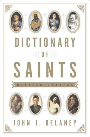 John J. Delaney: Dictionary of Saints (1980)