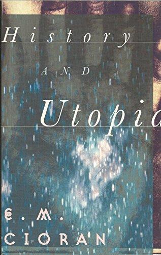 Emil Cioran: History and Utopia (1996)