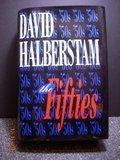 David Halberstam: The Fifties (1993)