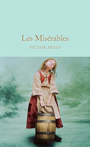 Victor Hugo: Misérables (2016, Pan Macmillan, Macmillan Collector's Library)