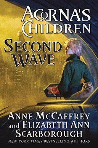 Anne McCaffrey: Second Wave: Acorna's Children (Acorna, #9) (2006)