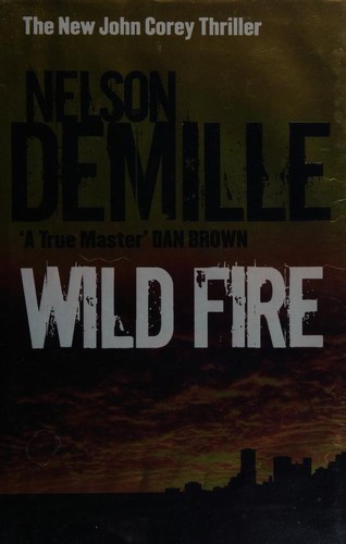 Nelson DeMille: Wild Fire (2006, Sphere)