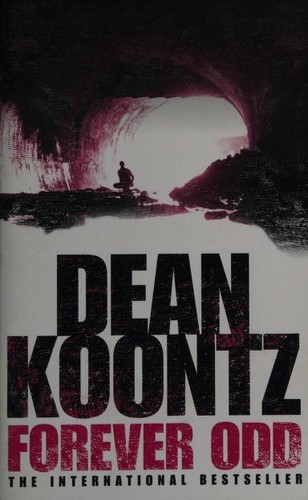 Dean R. Koontz: FOREVER ODD (2006, HarperCollins Publishers, HarperCollins)