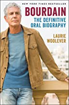 Laurie Woolever: Bourdain (2021, HarperCollins Publishers)