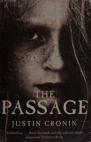 Justin Cronin: The Passage (Paperback, 2010, Orion)