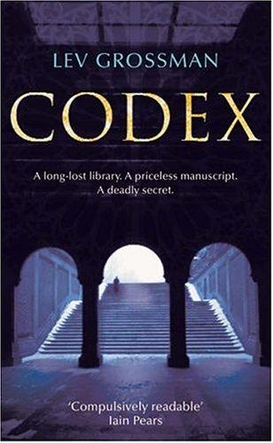 Lev Grossman: Codex (Paperback, 2005, Arrow)