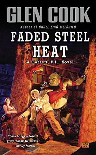 Glen Cook: Faded Steel Heat