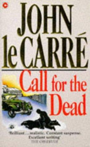 John le Carré: Call for the Dead (Paperback, Hodder & Stoughton Ltd)