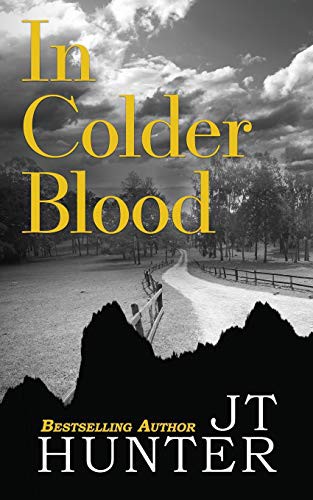 JT Hunter: In Colder Blood (Paperback, Pedialaw Publishing, Pedialaw Press)