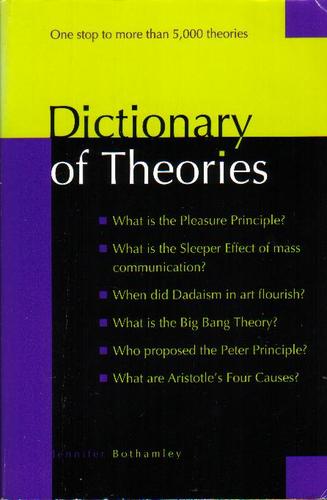 Jennifer Bothamley: Dictionary of Theories (Paperback, 1993, Gale Research International, Gale Research Co, Visible Ink)