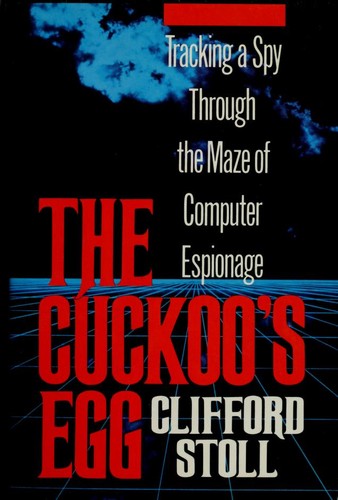 Clifford Stoll: The Cuckoo's Egg (Hardcover, 1989, Doubleday)