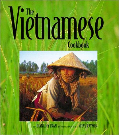 Diana My Tran: The Vietnamese cookbook (2000, Capital Books)