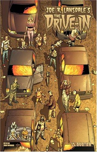 Joe R. Lansdale, Andres Guinaldo: Joe R. Lansdale's The Drive-In (Paperback, 2005, Avatar Press)