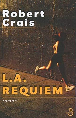 Robert Crais: L.A. Requiem (French language, 2001)