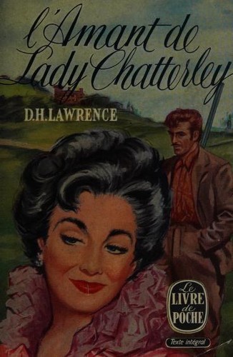 David Herbert Lawrence: L'amant de Lady Chatterley (French language, 1962, Gallimard)