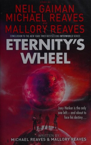 Neil Gaiman: Eternity's Wheel (Hardcover, 2015, imusti, HarperCollins Childrens Books)