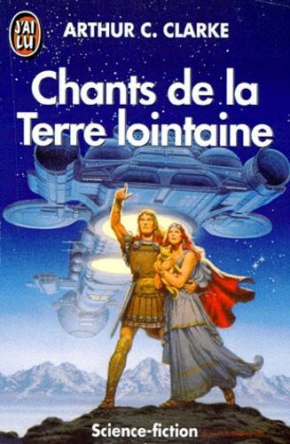 Arthur C. Clarke: Chants de la terre lointaine (French language, 2001)