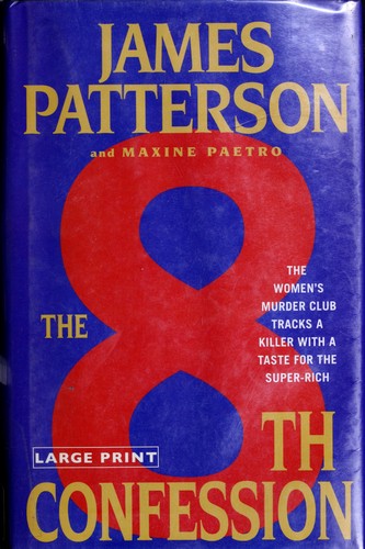 James Patterson, Maxine Paetro: 8th Confession (2009, Little Brown & Company)