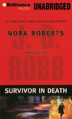 Nora Roberts: Survivor in Death (AudiobookFormat, 2012, Brilliance Audio)