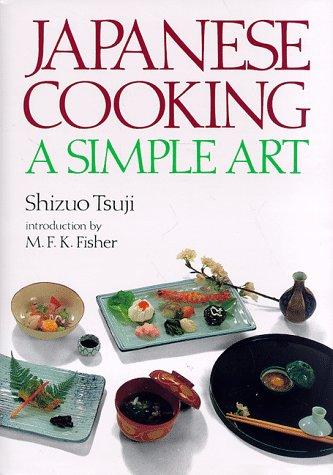 Tsuji, Shizuo: Japanese cooking (1980, Kodansha International Ltd., distributed in the U.S. by Kodansha International/USA through Harper & Row)