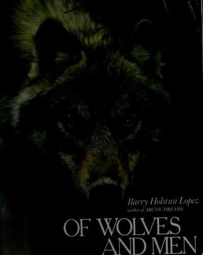 Barry Lopez: Of wolves and men (2004, Scribner, Scribner Classics)