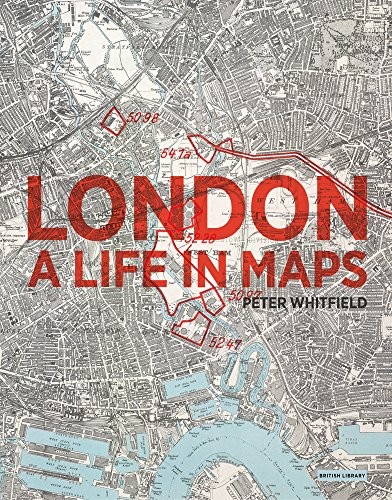 Peter Whitfield: London (Paperback, 2017, British Library Publishing)