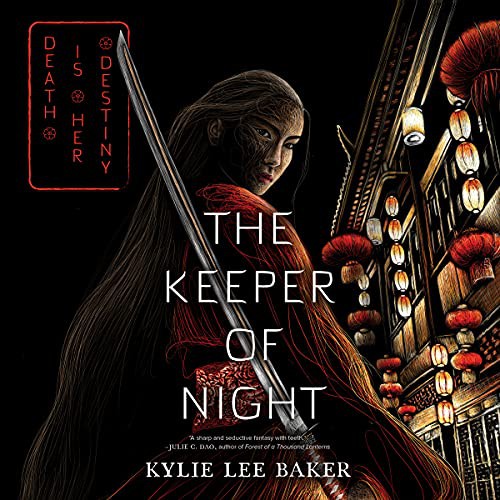 Kylie Lee Baker, Rebecca Yeo: The Keeper of Night (AudiobookFormat, Dreamscape Media)