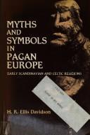 Hilda Ellis Davidson: Myths and Symbols in Pagan Europe : Early Scandinavian and Celtic Religions (1988)