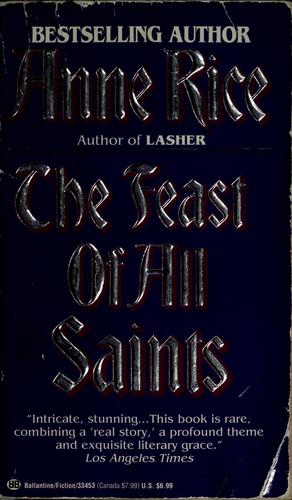 Anne Rice: The feast of All Saints (1986, Ballantine Books)