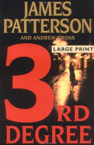 James Patterson: 3rd degree (2004, Little, Brown and Co.)