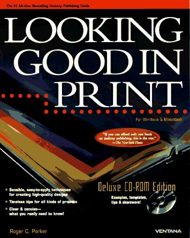 Roger C. Parker: Looking good in print (1997, Ventana)