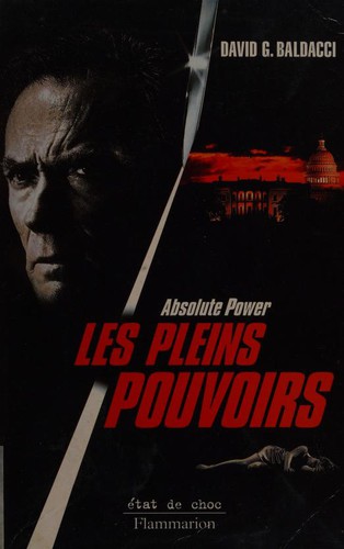 David Baldacci: Les pleins pouvoirs (French language, 1995, Flammarion)