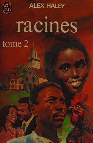 Alex Haley: Racines (French language, 1979, Éditions J'ai lu)