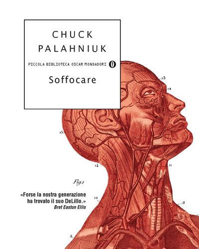 Chuck Palahniuk: Soffocare (Paperback, 2003, Mondadori)