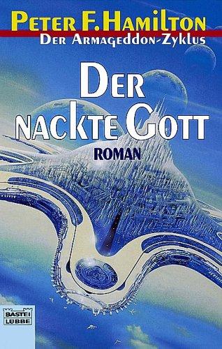 Peter F. Hamilton: Der nackte Gott (Paperback, German language, Lübbe)