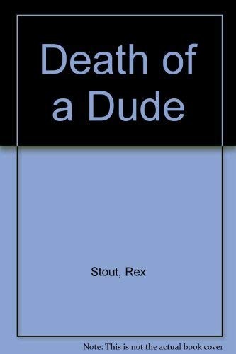 Rex Stout: Death of a dude (1972, Fontana)