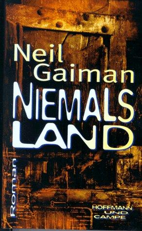 Neil Gaiman, Full Cast, Anthony Head, Benedict Cumberbatch, Christopher Lee, David Harewood, David Schofield, James McAvoy, Natalie Dormer, Sophie Okonedo: Niemalsland. (Hardcover, German language, 1997, Hoffmann & Campe)