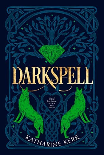 Katharine Kerr: Darkspell (2019, HarperVoyager)