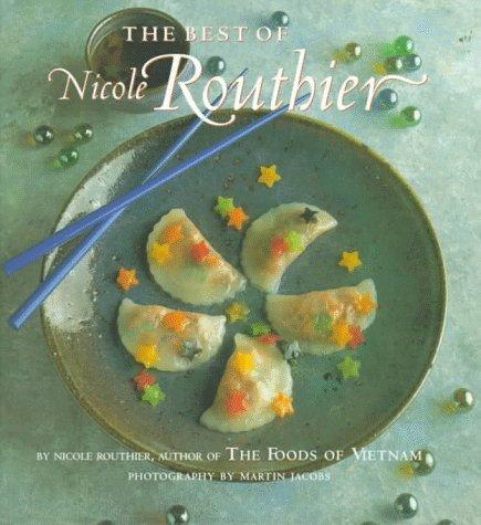 Nicole Routhier: The Best of Nicole Routhier (Hardcover, 1996, Stewart, Tabori, & Chang)