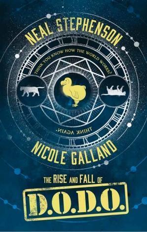 Neal Stephenson, Nicole Galland: Dodo