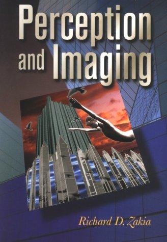 Richard D. Zakia: Perception and imaging (1997, Focal Press)