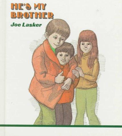 Joe Lasker: He's my brother (1974, Albert Whitman & Co)