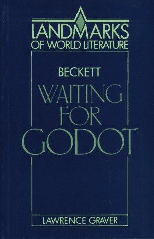 Lawrence Graver: Samuel Beckett, Waiting for Godot (1989, Cambridge University Press)