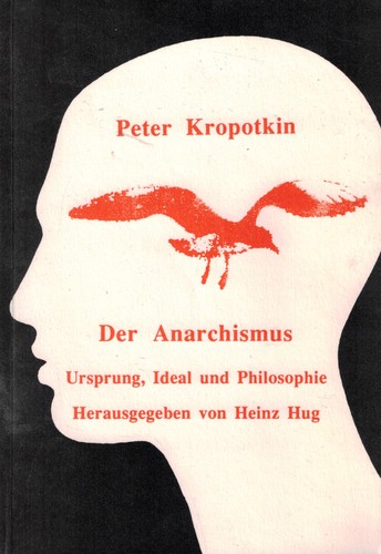 Peter Kropotkin: Der Anarchismus (Paperback, German language, 1993, Verlag Monte Verita, Trotzdem Verlag)