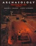 Robert J. Sharer, Wendy Ashmore: Archaeology (Hardcover, 1993, Mayfield Pub. Co.)