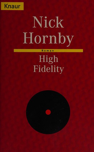 Nick Hornby: High fidelity (German language, 1998, Knaur, INDIGO)